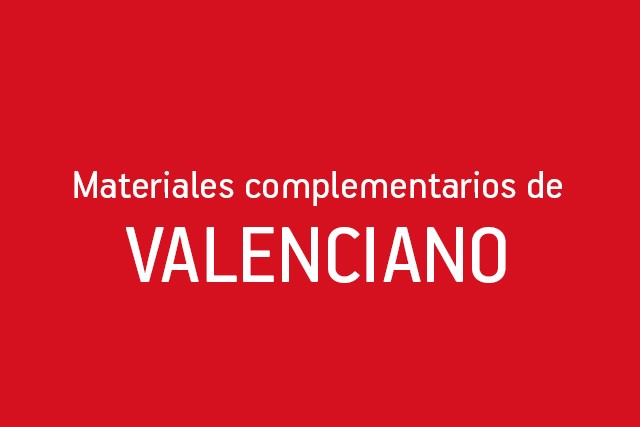 Materiales complementarios de Valenciano