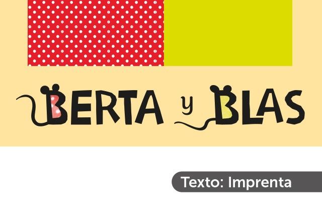 Berta y Blas (texto: imprenta)