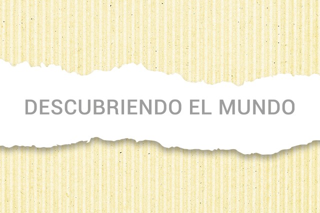 Descubriendo el mundo