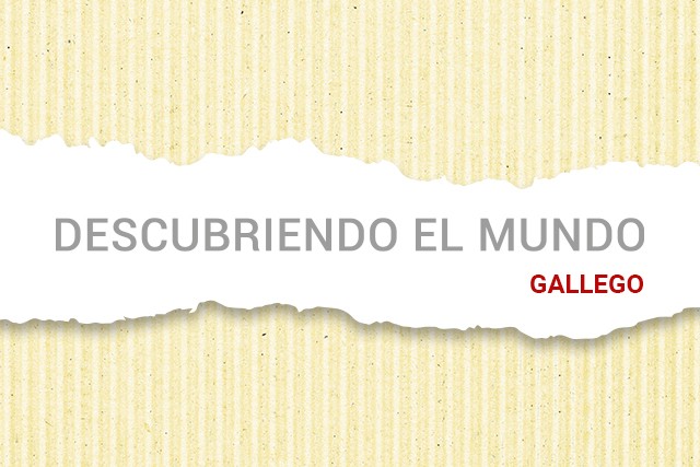 Descubriendo el mundo en gallego