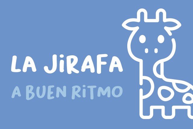 La Jirafa. A buen ritmo