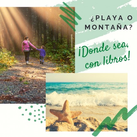 ¿Playa o montaña? ¡Donde sea, con libros!