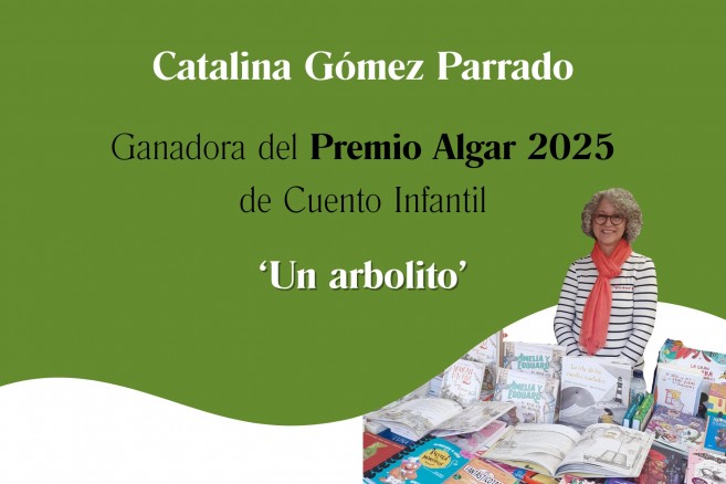 Catalina Gómez Parrado gana el Premio Algar de Cuento Infantil 2025 con una historia sobre naturaleza y ciudad 