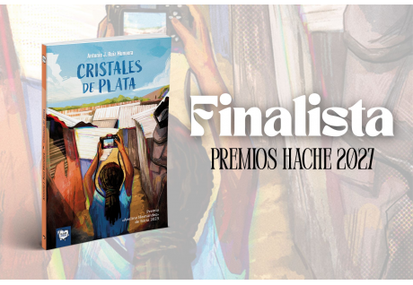 «Cristales de plata», finalista del Premio Hache 2027